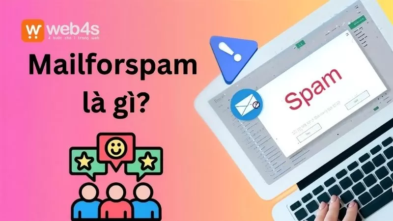 Mailforspam là gì? Hiểu đúng về spam email và cách nhận biết